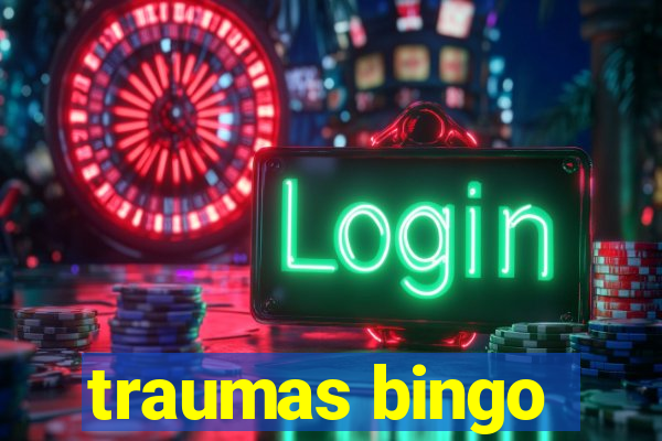 traumas bingo