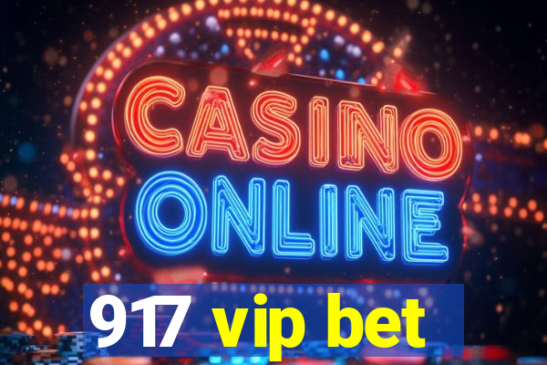 917 vip bet