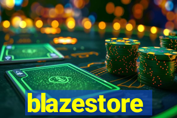 blazestore