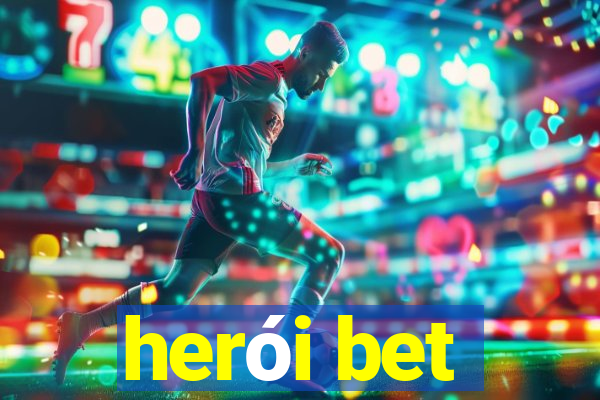 herói bet