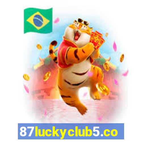 87luckyclub5.com