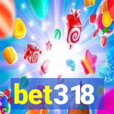 bet318