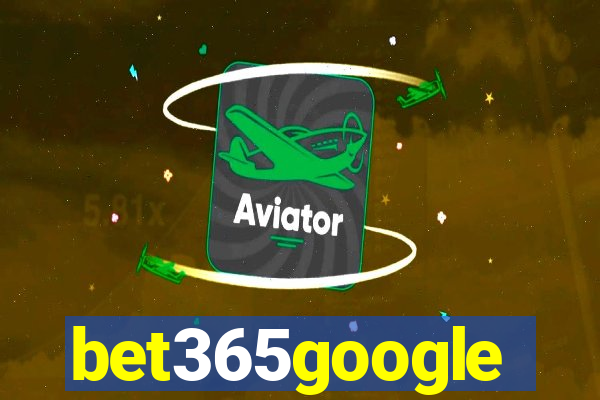 bet365google