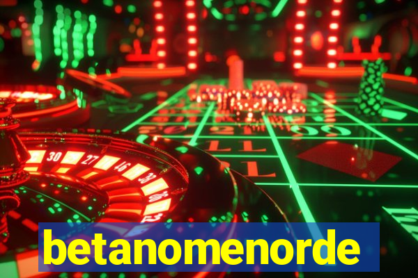 betanomenorde