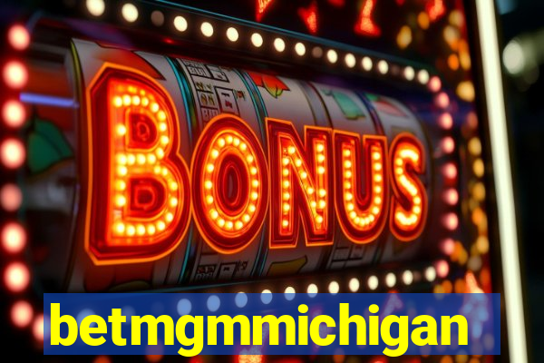 betmgmmichigan