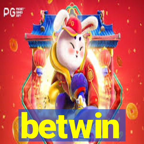 betwin