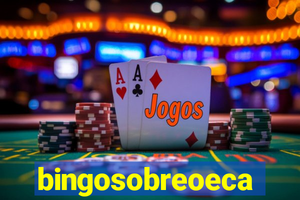 bingosobreoeca