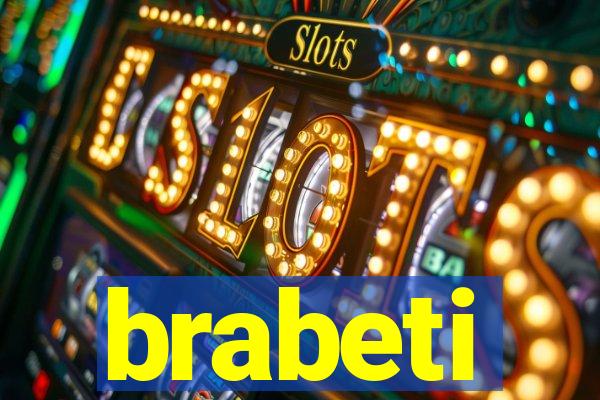 brabeti