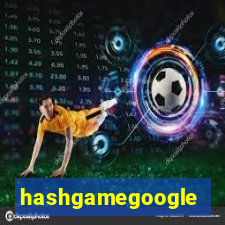 hashgamegoogle