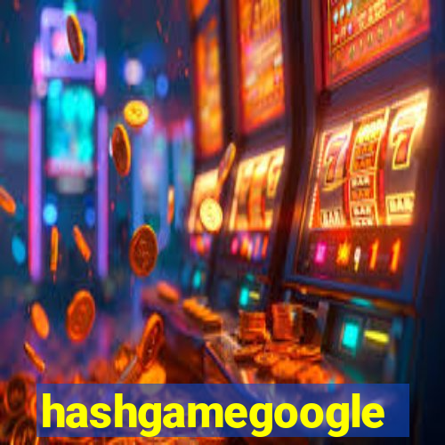 hashgamegoogle