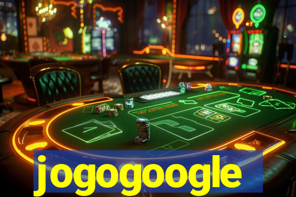 jogogoogle