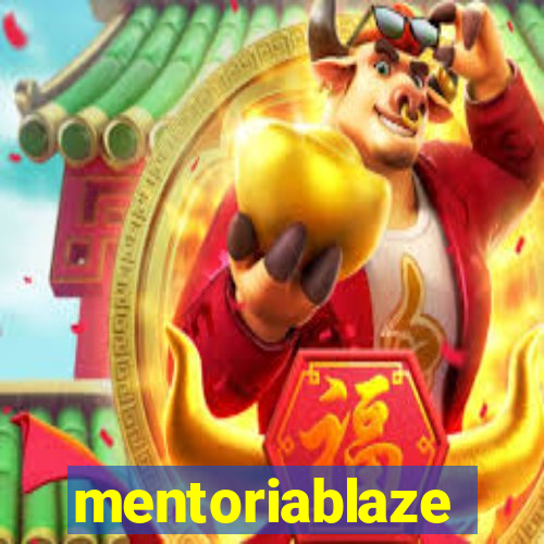 mentoriablaze