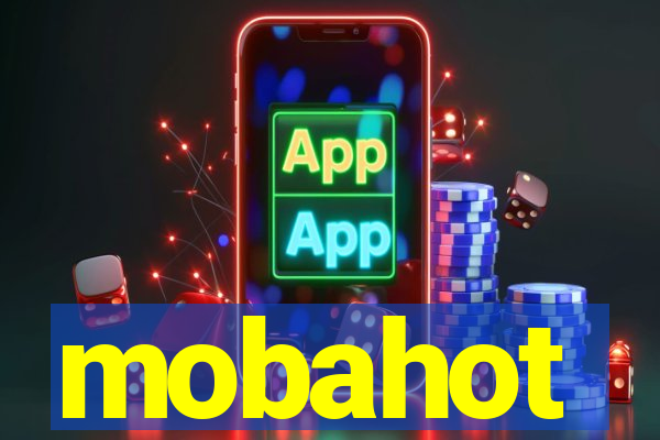 mobahot