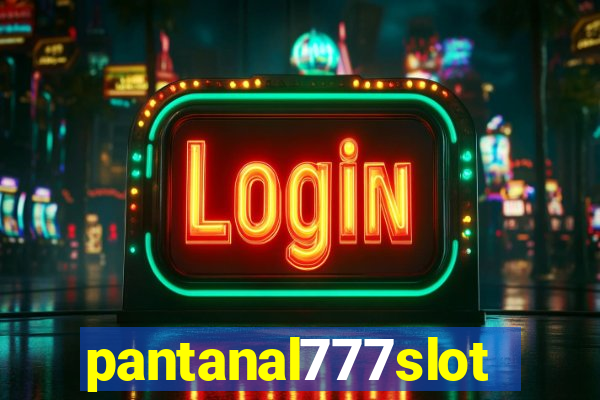 pantanal777slots.com